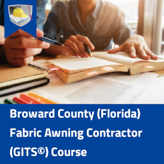 Broward County (Florida) Fabric Awning Contractor (GITS©) Course Online